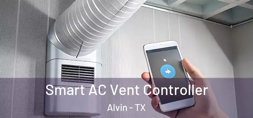 Smart AC Vent Controller Alvin - TX